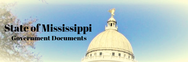 State of Mississippi Government Documents