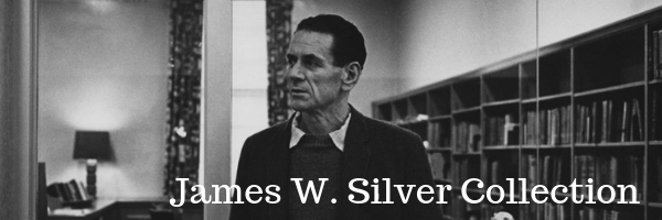 James W. Silver Collection
