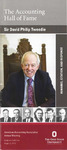 Accounting Hall of Fame: Sir David Philip Tweedie, Remarks, Citation and Response, Anaheim, California, August 5, 2013l by American Accounting Association and Ohio State University