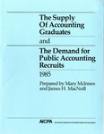 Supply of accounting graduates and the demand for public accounting recruits, 1985