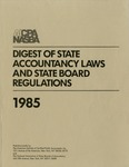 Digest of state accountancy laws and state board regulations - 1985