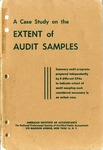 Case study on the extent of audit samples: summary audit programs prepared independently by 8 different CPAs to indicate extent of audit sampling each considered necessary to an actual case