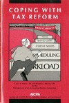Coping with tax reform by Carol A. Myers and Ronald G. Weiner