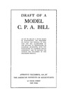 Draft of a model C.P.A. bill by American Institute of Accountants