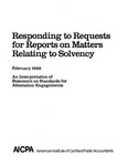 Responding to requests for reports on matters relating to slovency: an interpretation of statement on standards for attestion engagements, February 1988