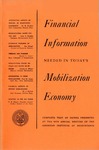 Financial information needed in today's mobilization economy, complete text of papers presented at the 64th annual meeting of the American Institute of Accountants