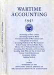 Wartime accounting 1942 : papers presented at the fifty-fifth annual meeting of the American institute of accountants by American Institute of Accountants