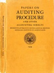 Papers on Auditing Procedure and Other Accounting Subjects Presented at the Fifty-Second Annual Meeting, American Institute of Accountants by American Insitute of Accountants