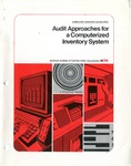 Audit approaches for a computerized inventory system; Computer services guidelines by Computerized Inventory Systems Task Force (American Institute of Certified Public Accountants)