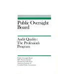 Audit quality : the profession's program by American Institute of Certified Public Accountants. SEC Practice Section. Public Oversight Board