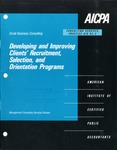 Developing and improving clients' recruitment, selection, and orientation programs; Consulting services practice aid, 92-2;Small business consulting, 92-2