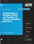 Assisting clients in developing policies and procedures for electronic spreadsheet applications; Consulting services practice aid, 93-6