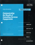 Communicating the results of consulting services engagements; Consulting services practice aid, 96-2