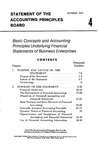 Basic concepts and accounting principles underlying financial statements of business enterprises; Statement of the Accounting Principles Board 4;APB Statement 4; by American Institute of Certified Public Accountants. Accounting Principles Board