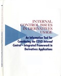 Internal control issues in derivatives usage : an information tool for considering the COSO Internal control - integrated framework in derivatives applications