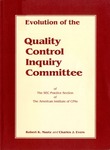 Evolution of the Quality Control Inquiry Committee of the SEC Practice Section of the American Institute of CPAs by R. K. Mautz, Charles J. Evers, and American Institute of Certified Public Accountants. Public Oversight Board