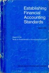 Establishing financial accounting standards: report of the Study on Establishment of Accounting Principles;Wheat report by American Institute of Certified Public Accountants. Study on Establishment of Accounting Principles and Francis M. Wheat