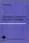Disclosure concerning insurance coverage : report of the Task Force on Disclosure of Insurance by American Institute of Certified Public Accountants. Task Force on Disclosure of Insurance