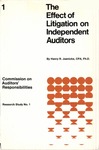 Effect of litigation on independent auditors : a research study by Henry R. Jaenicke, ;Commission on Auditors' Responsibilities;Cohen Commission, Commission on Auditors' Responsibilities, and Cohen Commission