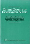On the quality of independent audits by American Institute of Certified Public Accountants