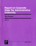 Report on corporate state tax administrative uniformity
