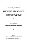 Tentative statement of auditing standards: Their generally accepted significance and scope by American Institute of Certified Public Accountants. Committee on Auditing Procedure;
