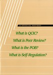What is QCIC? What is peer review? What is the POB? What is self-regulation? A special report