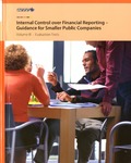 Internal Control over Financial Reporting - Guidance for Smaller Public Companies, Volume III : Evaluation Tools