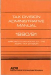 Tax Division administrative manual : appointed members of the AICPA Tax Division, 1990/91 by American Institute of Certified Public Accountants. Tax Division