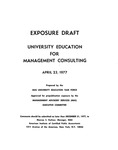 University education for management consulting; Exposure draft (American Institute of Certified Public Accountants), 1977, April 23 by American Institute of Certified Public Accountants. Management Advisory Services University Education Task Force