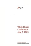 White House Conference, July 2, 1975 by American Institute of Certified Public Accountants (AICPA)