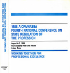 1988 AICPA/NASBA Fourth National Conference on State Regulation of the Profession, August 4-5, 1988, Irving, Texas, Working together for Profesisonal Excellence by American Institute of Certified Public Accountants (AICPA) and National Association of State Boards of Accountancy