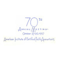 70th Annual Meeting, October 27-20, 1957, American Institute of Certified Public Accountants