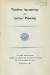 Wartime Accounting and Postwar Planning, [Program] Annual meeting of the American Institute of Accountants, 56th, New York, October 18-21, 1943.