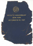 Fiftieth anniversary celebration, Waldorf-Astoria, New York City. October 18 to 22, 1937 [guidebook]