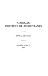 Annual meeting of the American Institute of Accountants, September 18 and 19, 1923. by American Institute of Accountants