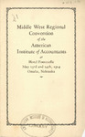 Middle West regional convention at Hotel Fontenelle, May 23rd and 24th, 1924, Omaha, Nebraska. by American Institute of Accountants
