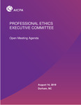 Open Meeting Agenda, August 14, 2019, Durham, NC by American Institute of Certified Public Accountants. Professional Ethics Division. Professional Ethics Executive Committee