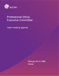 Open meeting agenda, February 16–17, 2022, Virtual by American Institute of Certified Public Accountants. Professional Ethics Division. Professional Ethics Executive Committee