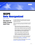 SECPS Gets Reorganized AND IS NOW The Center for Public Company Audit Firms