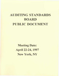Auditing Standards Board Public Document, Meeting Date: April 22-24, 1997, New York, NY