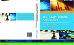 U.S. GAAP financial statements: 67th annual survey 2013 edition by American Institute of Certified Public Accountants (AICPA)