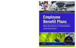 Employee benefit plans : best practices in presentation and disclosure; Accounting Trends & Techniques by Daryl G. Krause, Diana G. Krupica, and Linda C. Delahanty