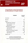 Accounting for lease transactions by manufacturer or dealer lessors; Opinions of the Accounting Principles Board 27; APB Opinion 27 by American Institute of Certified Public Accountants. Accounting Principles Board