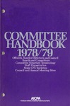 Committee handbook, 1978-79: Officers, board of directors and council, boards and committees, committee structure terminology, staff organization, state CPA societies, council and annual meeting sites