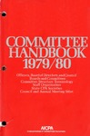 Committee handbook, 1979-80: Officers, board of directors and council, boards and committees, committee structure terminology, staff organization, state CPA societies, council and annual meeting sites