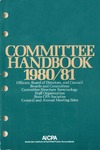 Committee handbook, 1980-81: Officers, board of directors and council, boards and committees, committee structure terminology, staff organization, state CPA societies, council and annual meeting sites