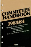Committee handbook, 1983-84: Officers, board of directors and council, boards and committees, staff organization, state CPA societies, Board, council, and annual meeting dates by American Institute of Certified Public Accountants
