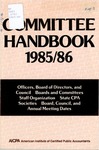 Committee handbook, 1985-86: Officers, board of directors and council, boards and committees, staff organization, state CPA societies, Board, council, and annual meeting dates