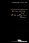 Accounting for motion picture films (1973); Industry accounting guide; Audit and accounting guide: motion picture industry